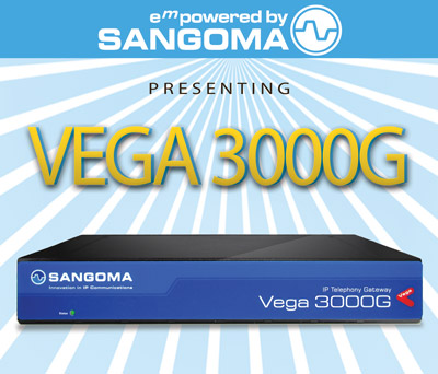 ﻿Vega 3000G ، محصول جدید Sangoma